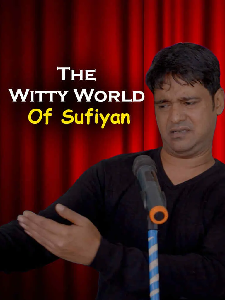 The Witty World Of Sufiyan