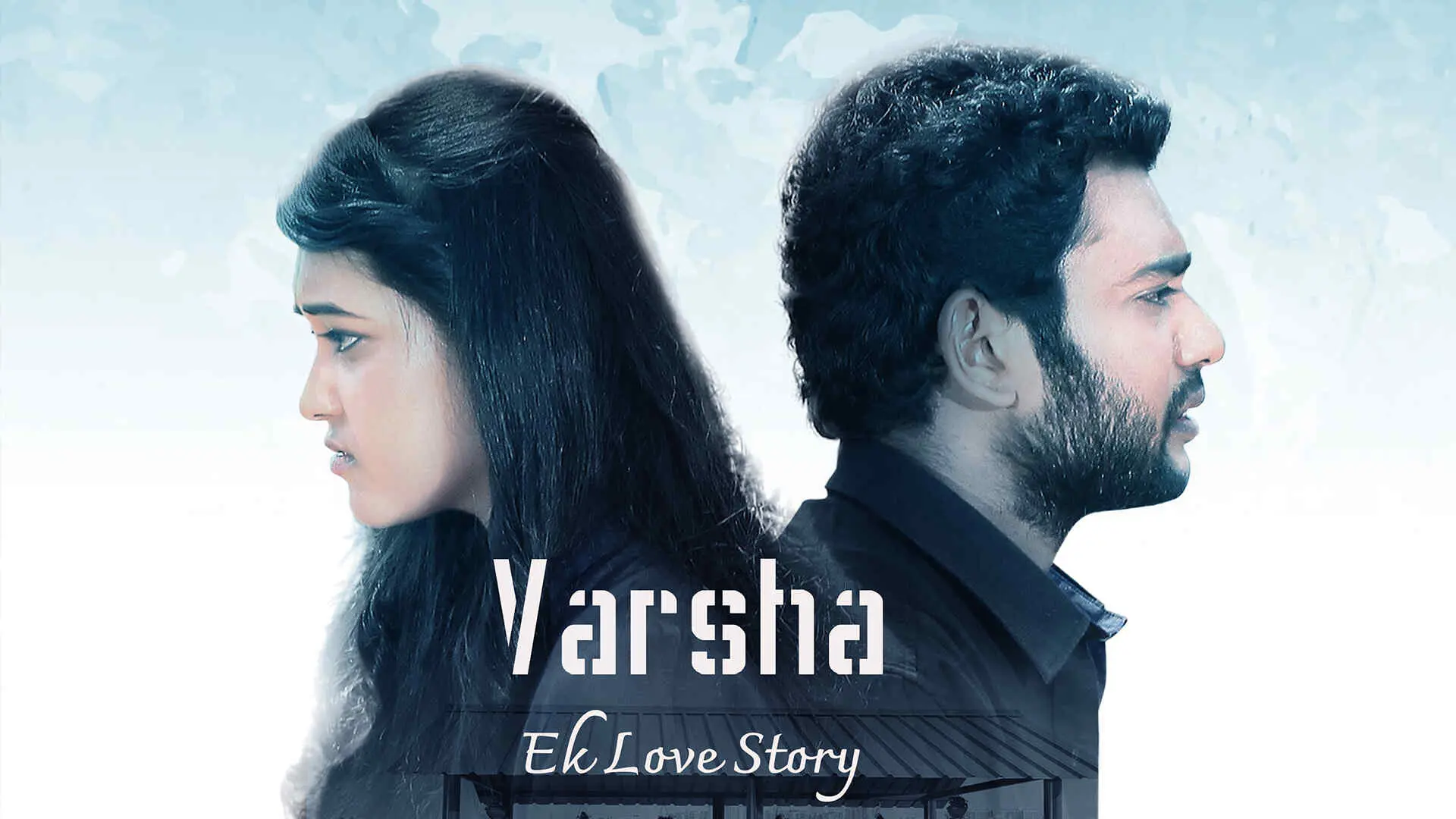 Varsha Ek Love Story