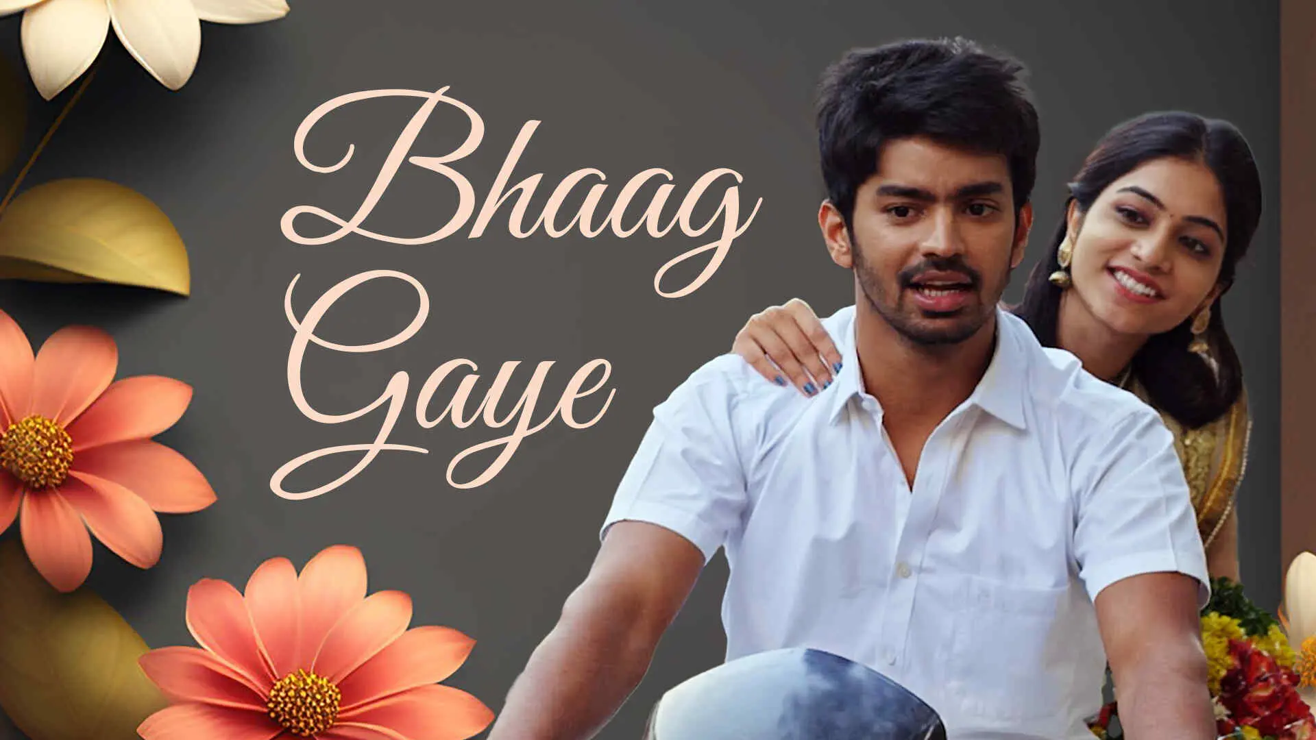 Bhaag Gaye