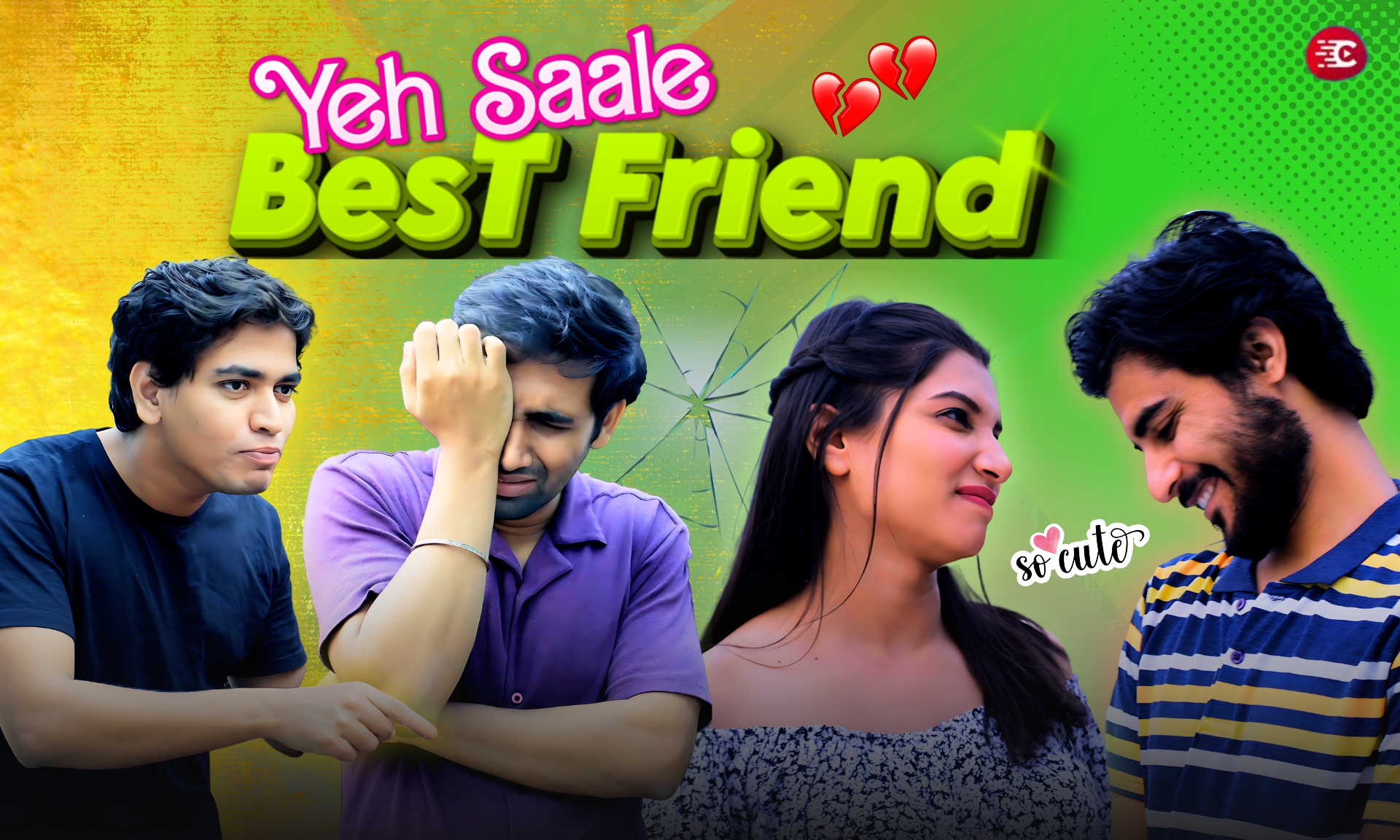 Yeh Saale Best Friend